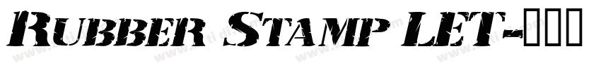 Rubber Stamp LET字体转换